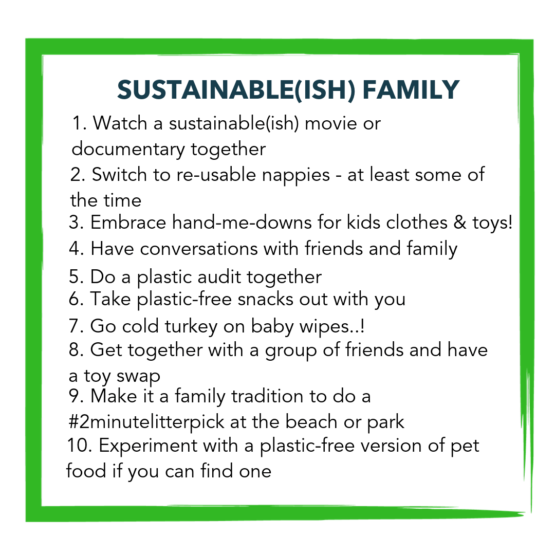 Sustainable(ish) family