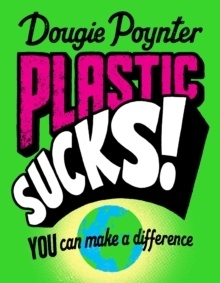 Plastic sucks